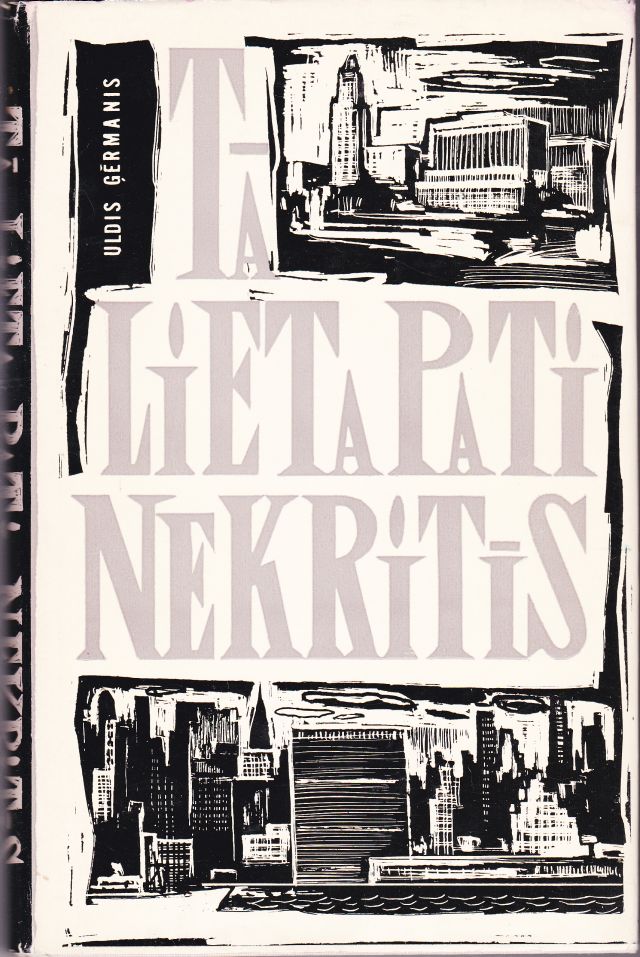 Image for Ta Lieta Pati Nekritis