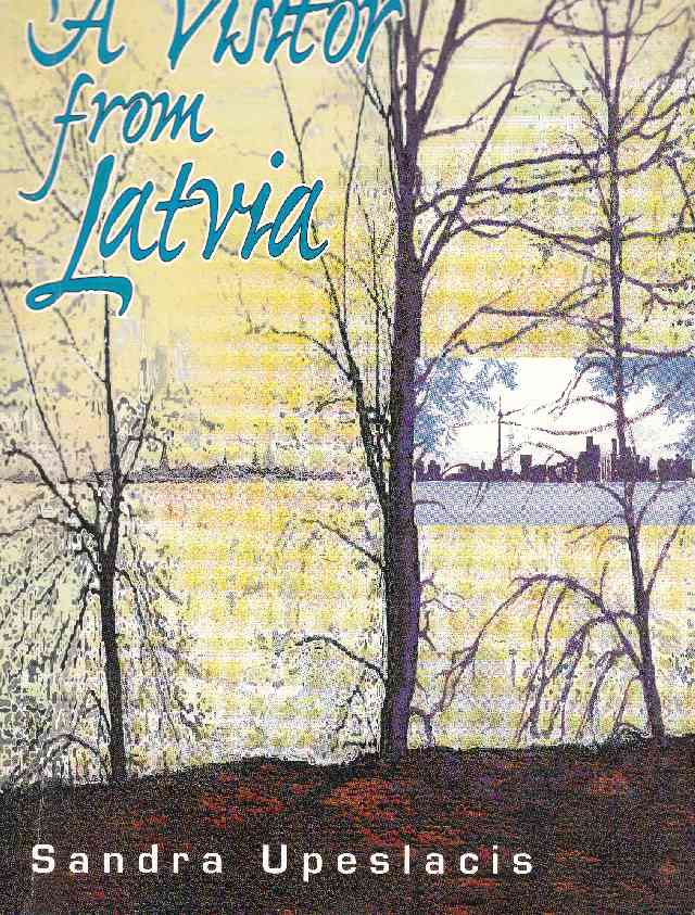 Image for A Visitor From Latvia A Novel