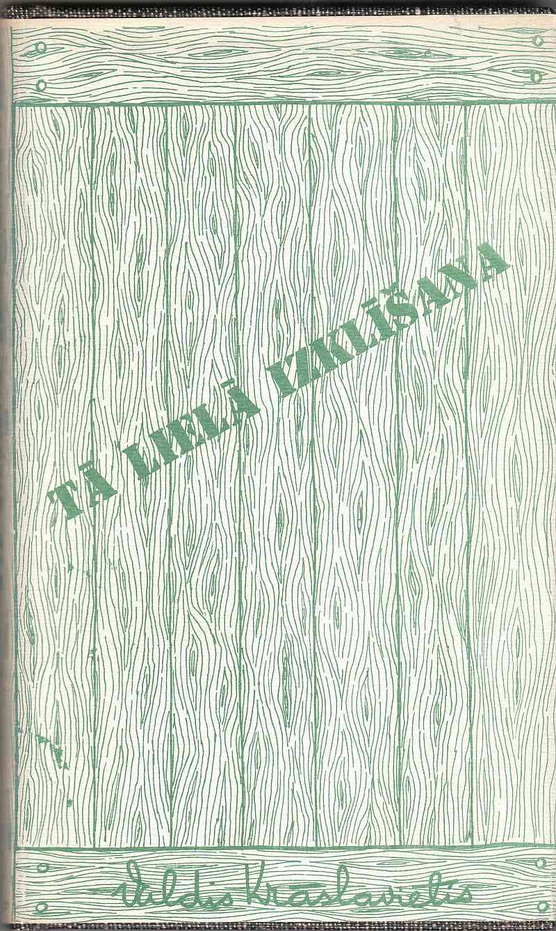 Image for Ta Liela Izklisana