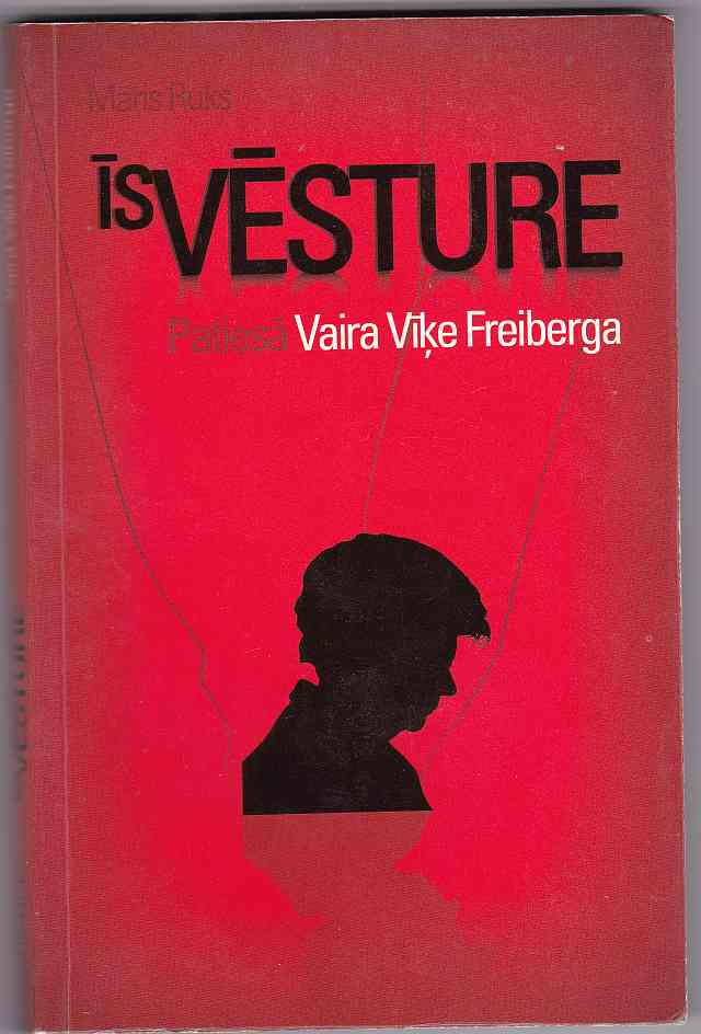 Image for Isvesture Patiesa Vaira Vike Freiberga