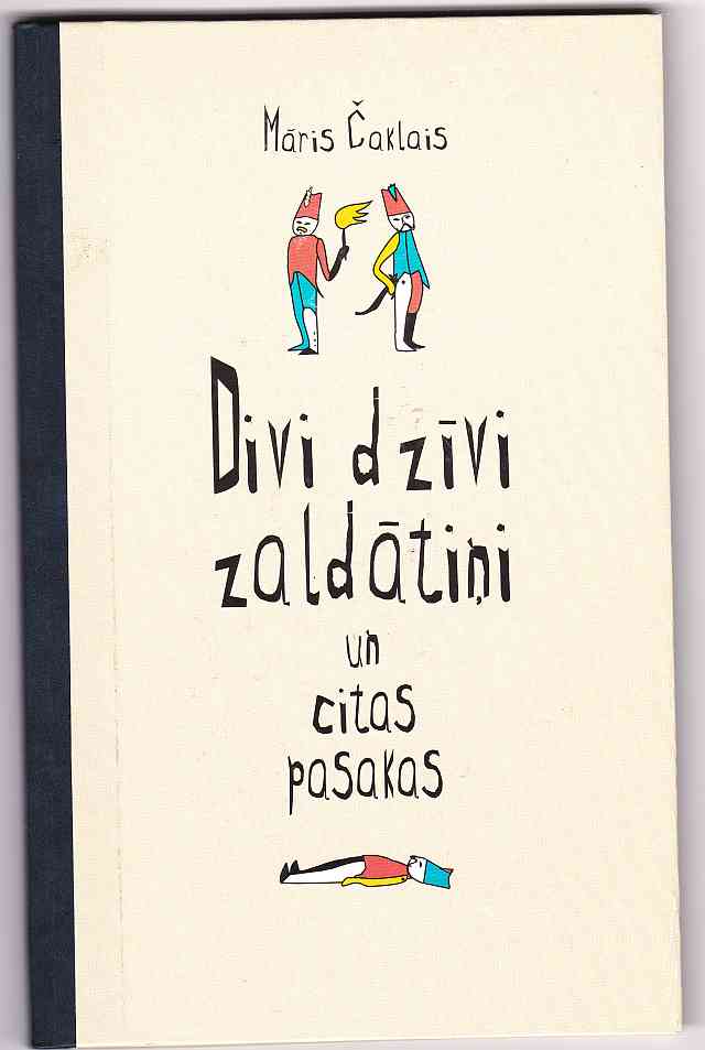 Image for Divi Dzivi Zaldatini Un Citas Pasakas
