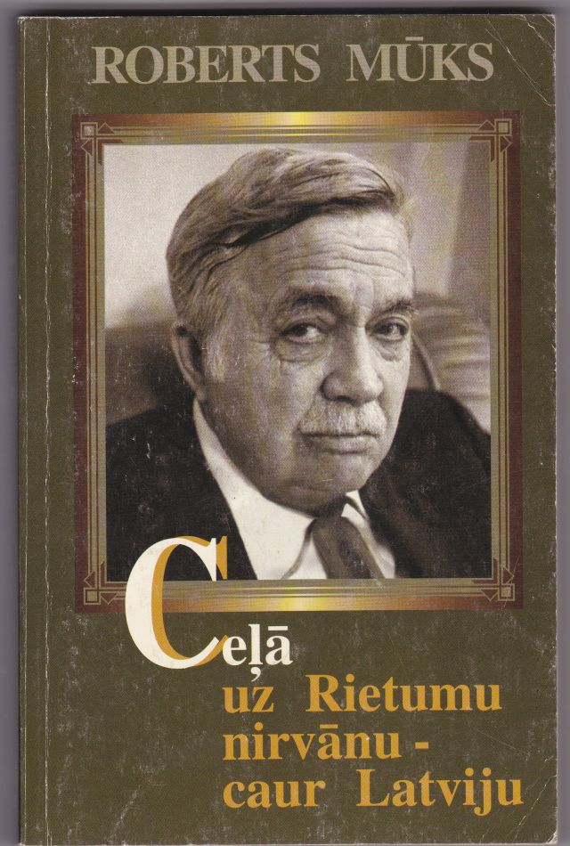 Image for Cela Uz Rietumu Nirvanu - Caur Latviju