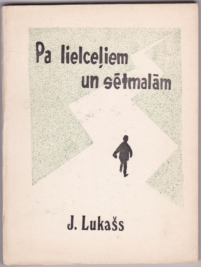 Image for Pa Lielceliem Un Setmalam