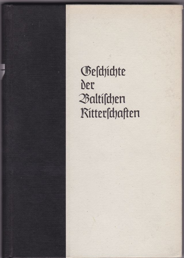 Image for Geschichte der Baltischen Ritterschaften.
