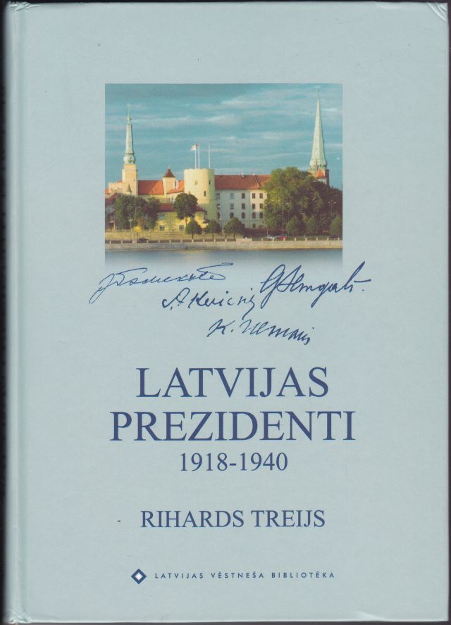 Image for Latvijas Prezidenti 1918 - 1940