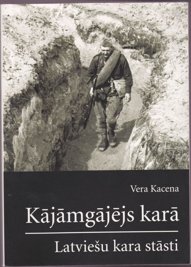 Image for Kajamgajejs Kara Latviesu Kara Stasti