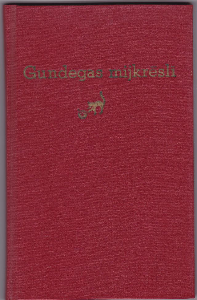 Image for Gundegas Mijkresli Paveni Palikusa Milnieka Un Dzirnieka Dziesmas Pasaulei