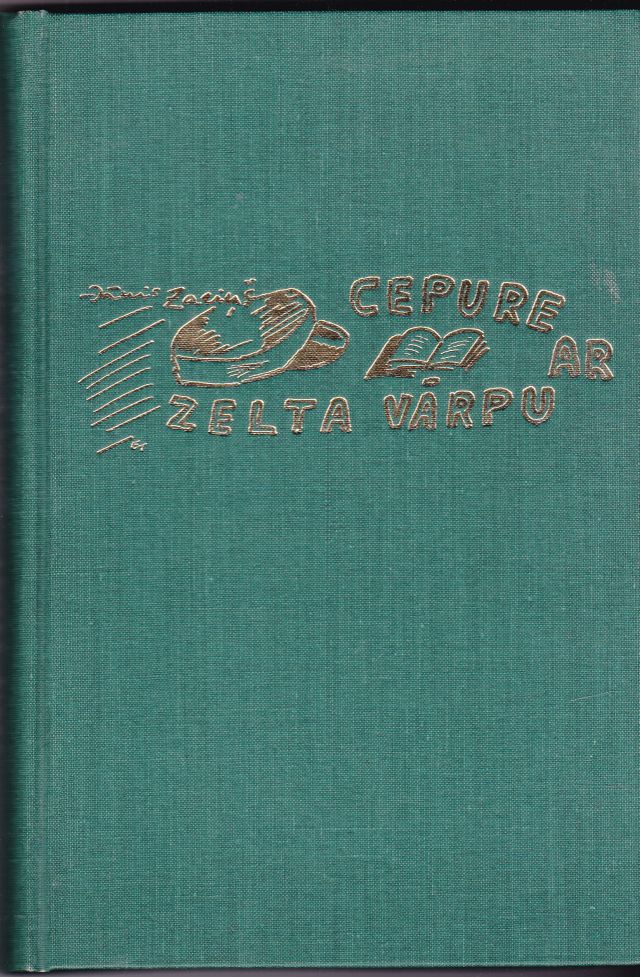 Image for Cepure Ar Zelta Varpu Atminu Stasts