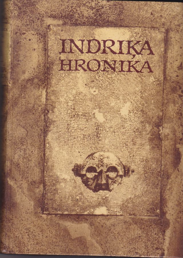 Image for Indrika Hronika Heinrici Chronicon Livoniae