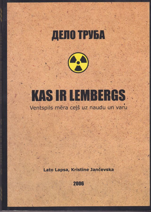 Image for Kas Ir Lembergs Ventspils Mera Cels Uz Naudu Un Varu