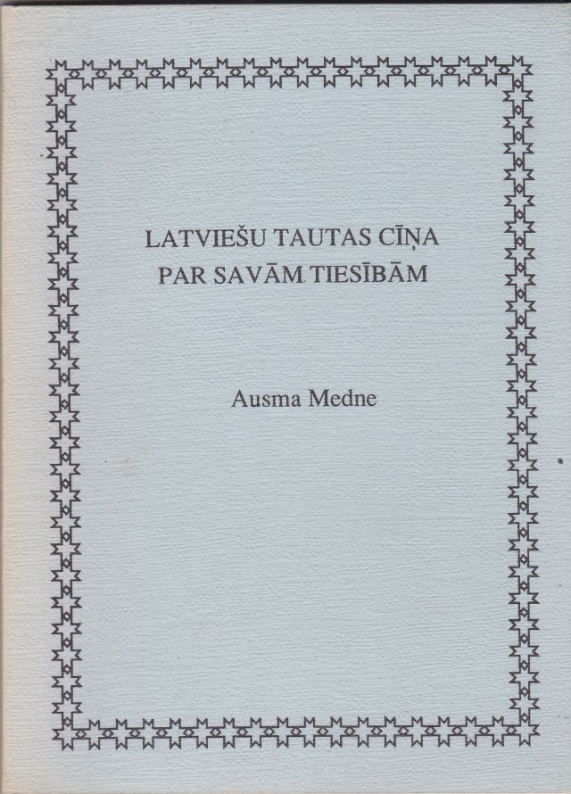 Image for Latviesu Tautas Cina Par Savam Tiesibam