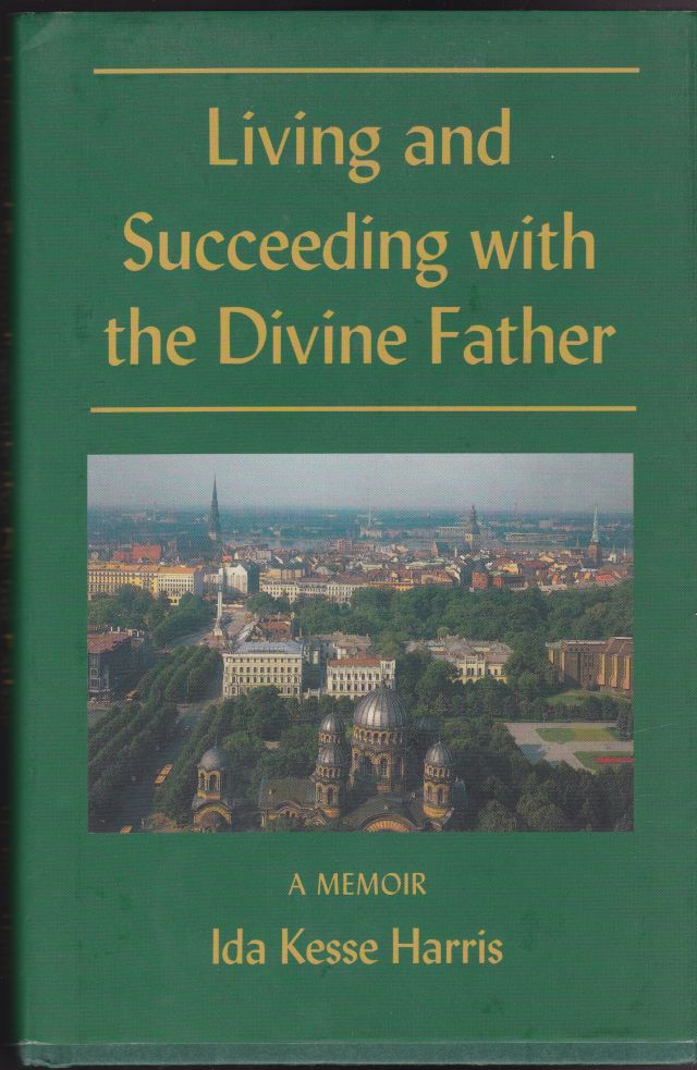 Image for Living and Succeeding with the Divine Father
