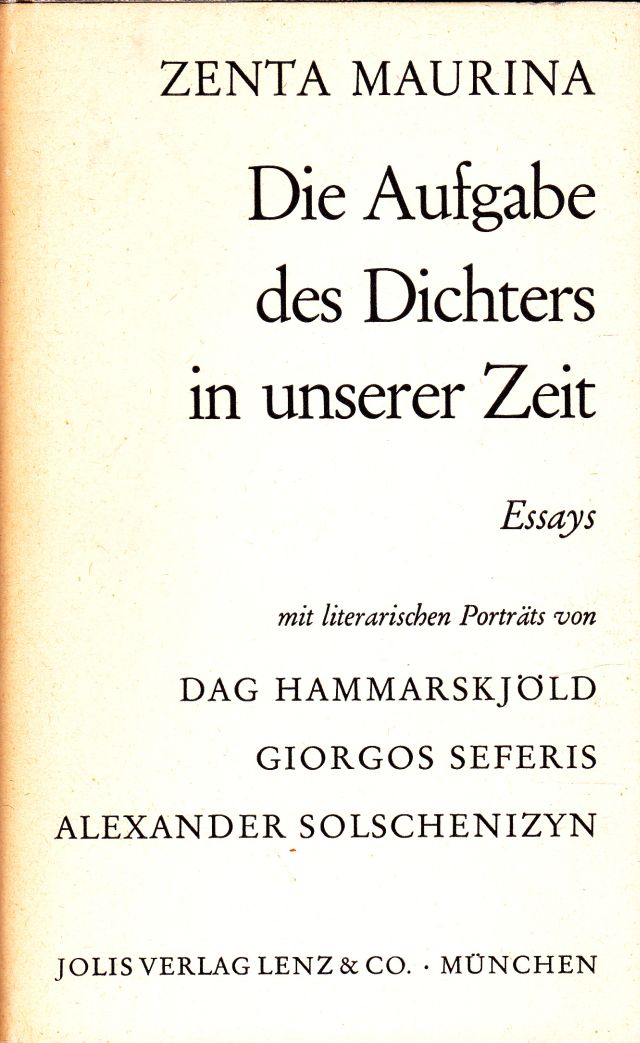Image for Die Aufgabe Des Dichters in Unserer Zeit Essays Mit Literarischen Portratssssssssss Von Dag Hammarskjold Giorgios Seferis Alexander Solschenizyn