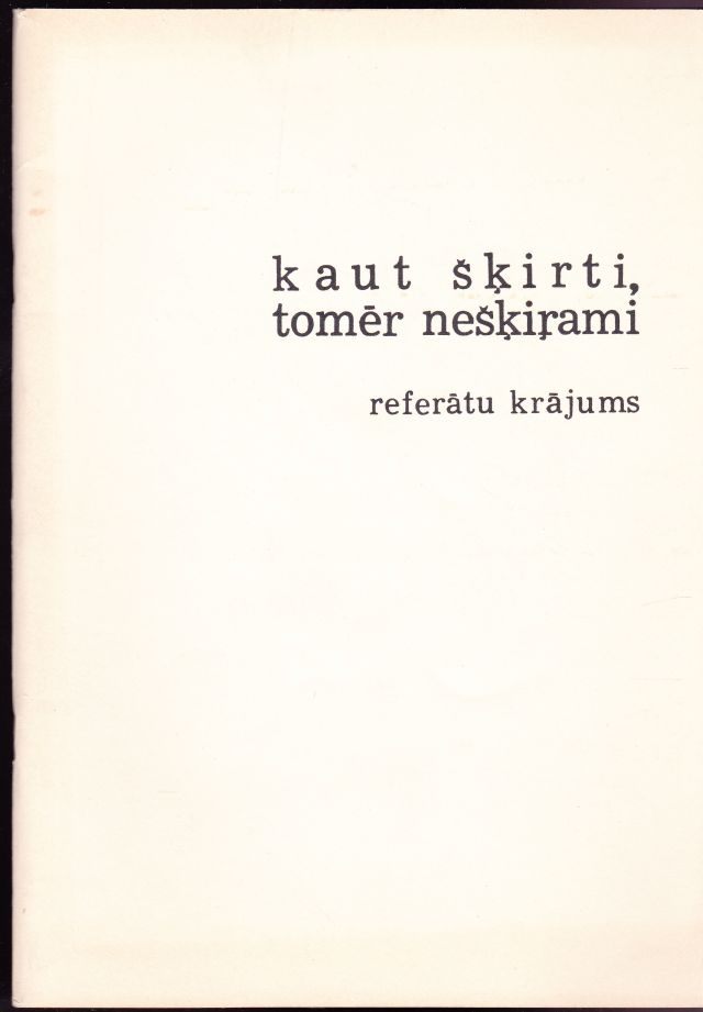 Image for Kaut Skirti, Tomer Neskirami Referatu Krajums