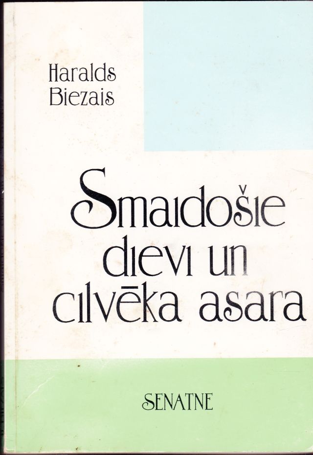 Image for Smaidosie Dievi Un Cilveka Asara