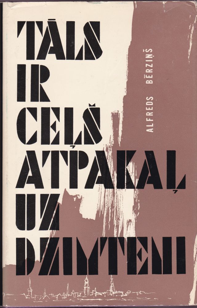 Image for Tals Ir Cels Atpakal Uz Dzimteni