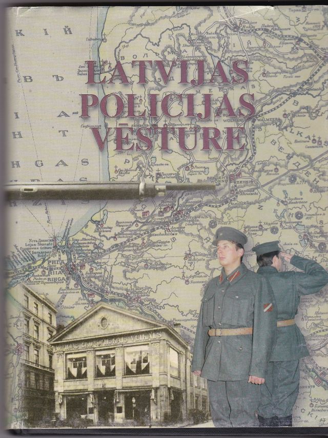 Image for Latvijas Policijas Vesture Otra Gramata 1918 - 1927