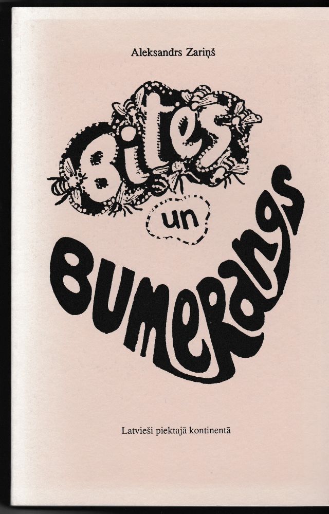 Image for Bites Un Bumerangs Latviesi Piektaja Kontinenta