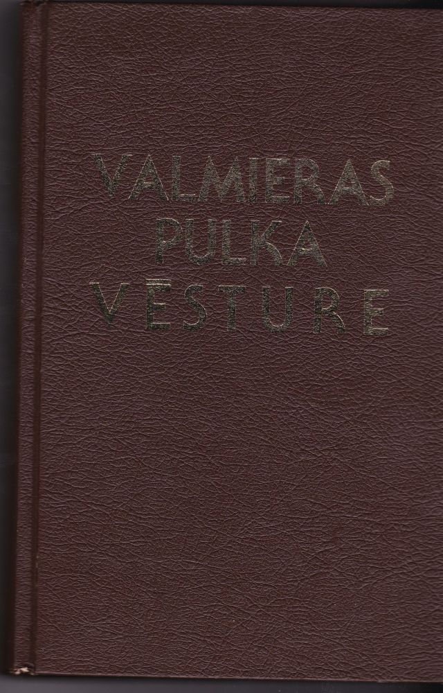 Image for Valmieras Kajnieku Pulka Vesture 1919 - 1920