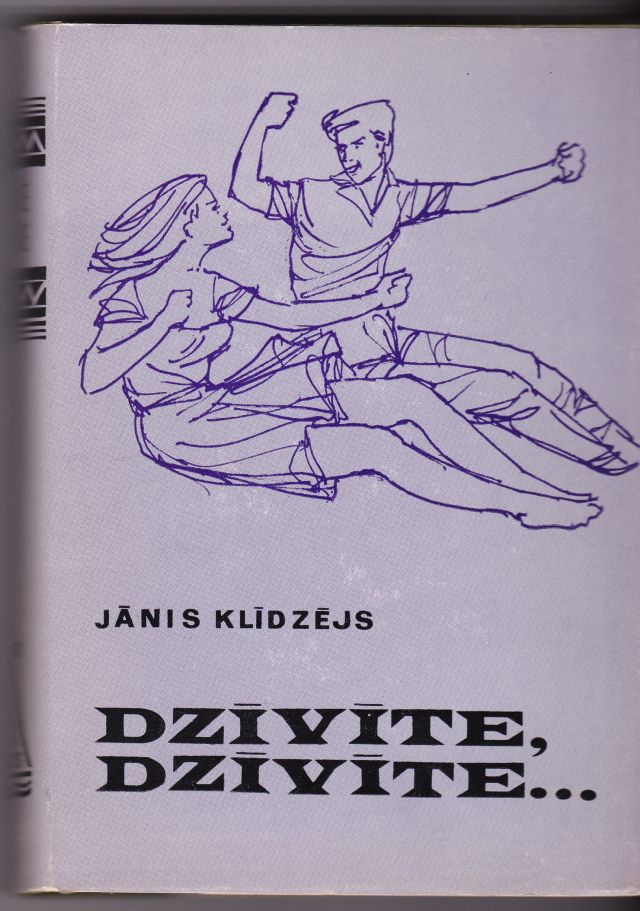 Image for Dzivite, Dzivite, Supojos Tevi Romans