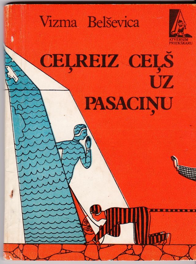 Image for Celreiz Cels Uz Pasacinu   Divas Lugas Berniem   Sofijas Nolaupisana   Papira Zirdzins