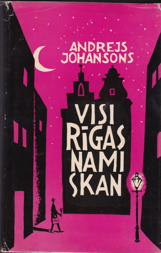 Image for Visi Rigas Nami Skan Atminas Un Kulturvesturiski Notikumi
