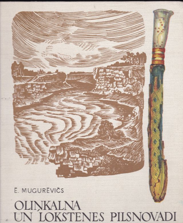 Image for Olinkalna Un Lokstenes Pilsnovadi 3. - 13. Gs. Arheologiskie Pieminekli