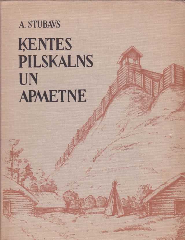 Image for Kentes Pilskalns Un Apmetne