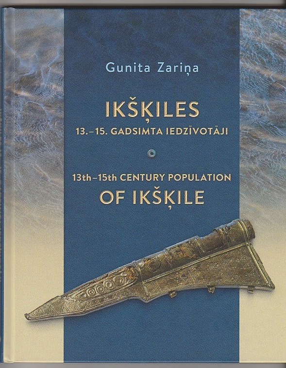 Image for Ikskiles 13.- 15. Gadsimta iedzivotaji 13th-15th century population of Ikskile