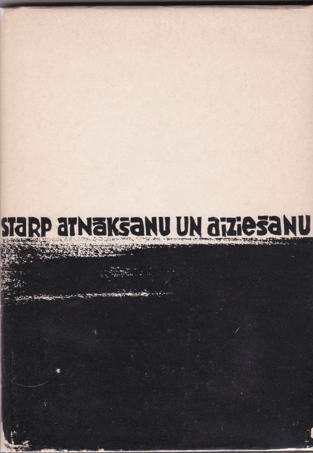 Image for Starp Atnaksanu Un Aiziesanu