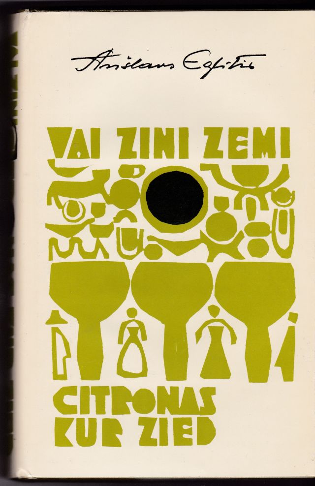 Image for Vai Zini Zemi, Citronas Kur Zied? Romans