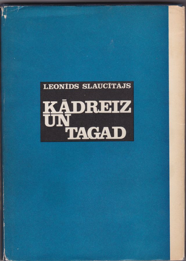 Image for Kadreiz Un Tagad Stastijumi Par Redzeto, Sastapto, Dzirdeto