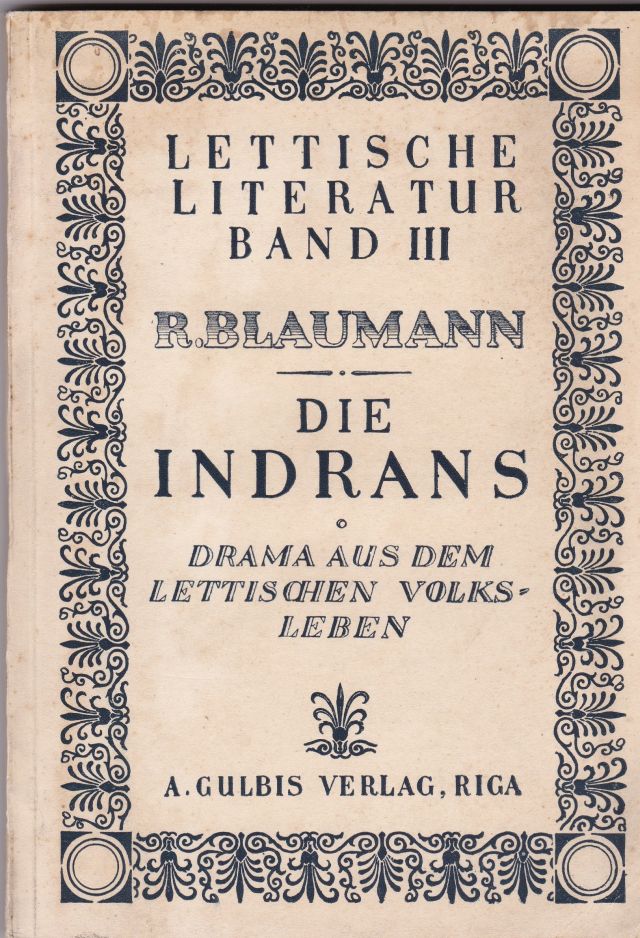 Image for Die Indrans. Drama Aus Dem Lettischen Volksleben