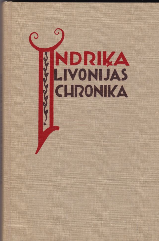 Image for Indrika Livonijas Chronika