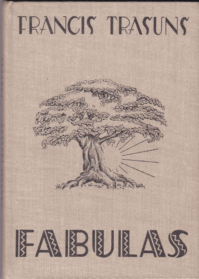 Image for Fabulas  Utrais Izdavums Ar M. Buksa Apceri Par Fr. Trasunu Un Jo  Literaru Darbeibu