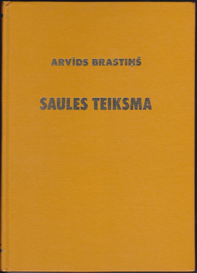 Image for Saules Teiksma  Saules, Saulesmeitu, Dievadelu, Meness, Zvaigznu Dainu Sakartojums Un Apcerejums
