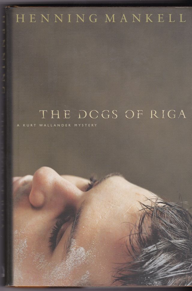 Image for The Dogs Of Riga A Kurt Wallander Mystery