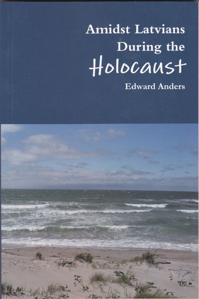 Image for Amidst Latvians During The Holocaust