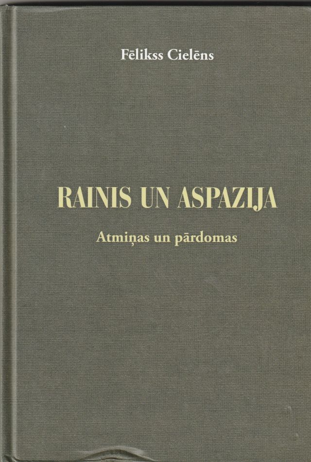 Image for Rainis Un Aspazija Atminas Un Pardomas