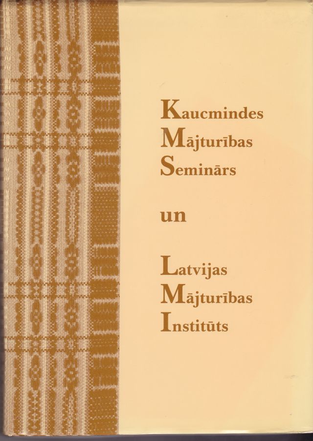 Image for Kaucmindes Majturibas Instituts   Apraksti Un Atminu Sakopojumi