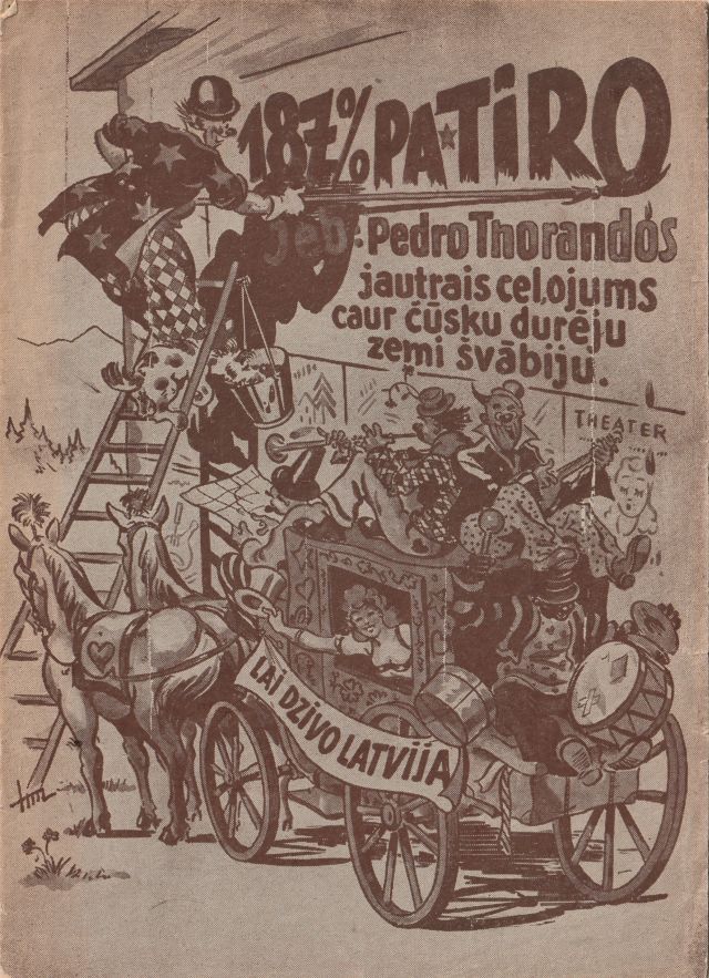 Image for 187% Pa Tiro Jeb : Pedro Thorandos Jautrais Celojums Caur Cusku Dureju Zemi Svabiju