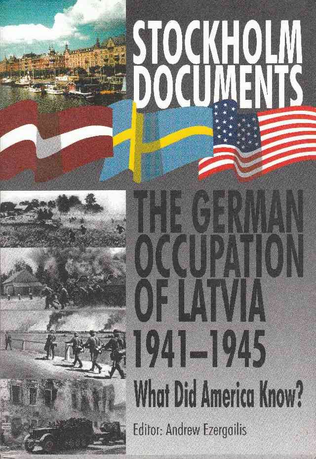 Image for Stockholm Documents  The German Occupation of Latvia 1941-1945    What Did America Know?