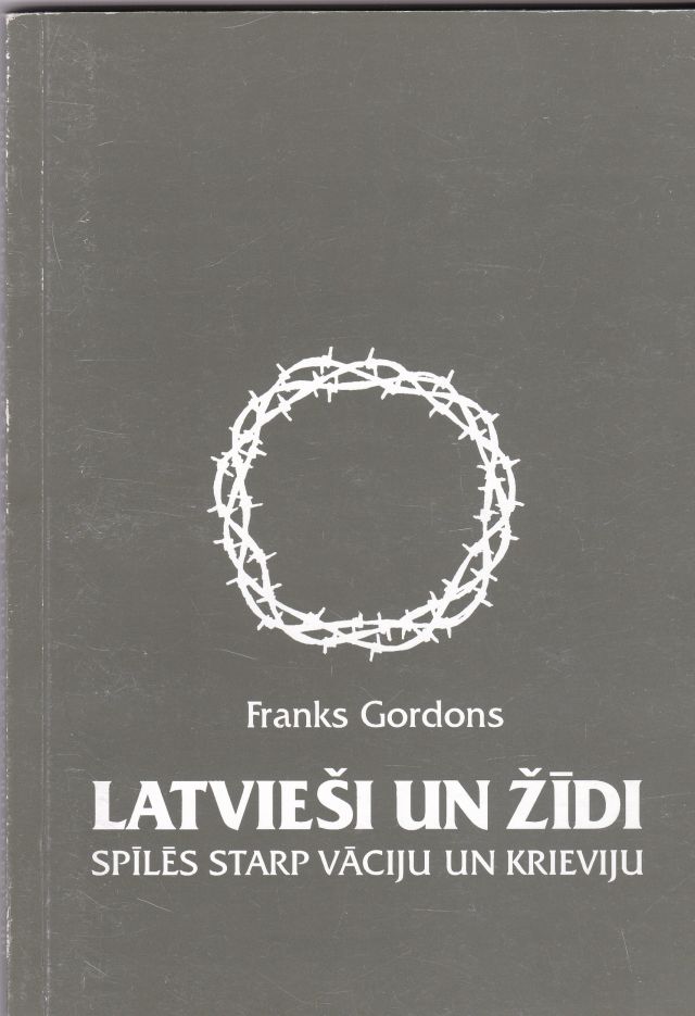 Image for Latviesi Un Zidi Spiles Starp Vaciju Un Krieviju Parstradats Izdevums