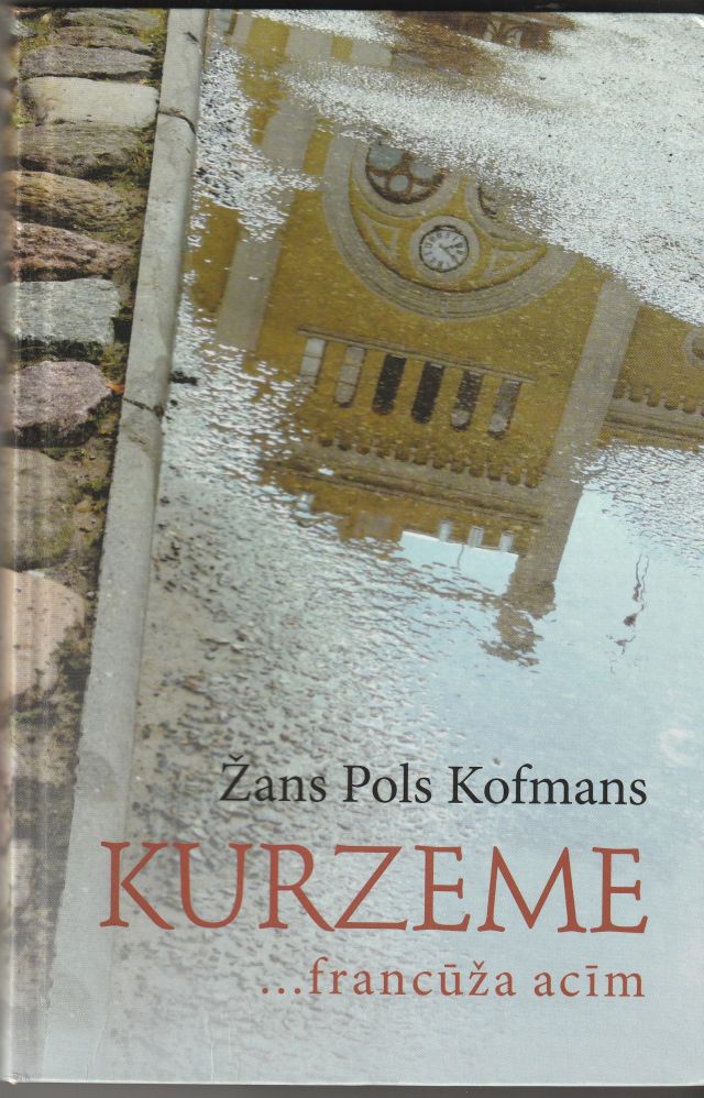 Image for Kurzeme ..... Francuza Acim  ( Courlande