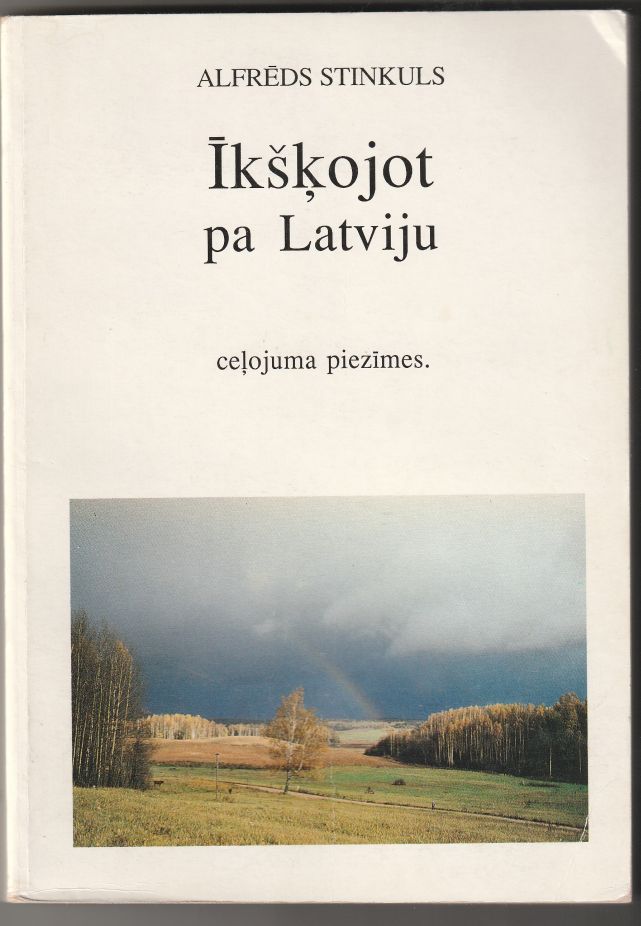Image for Ikskojot Pa Latviju Celojuma Piezimes