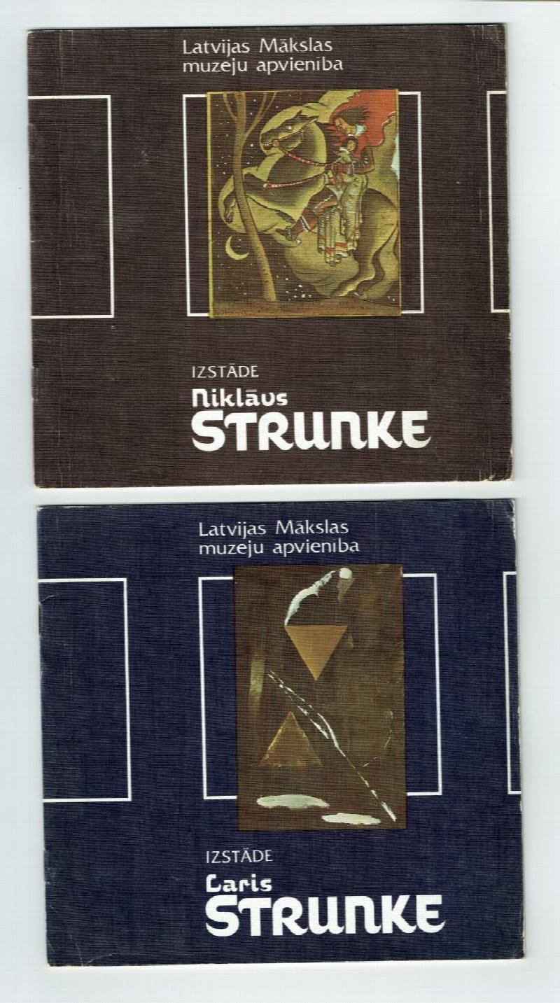 Image for Izstade Niklavs Strunke; Izstade Laris Strunke