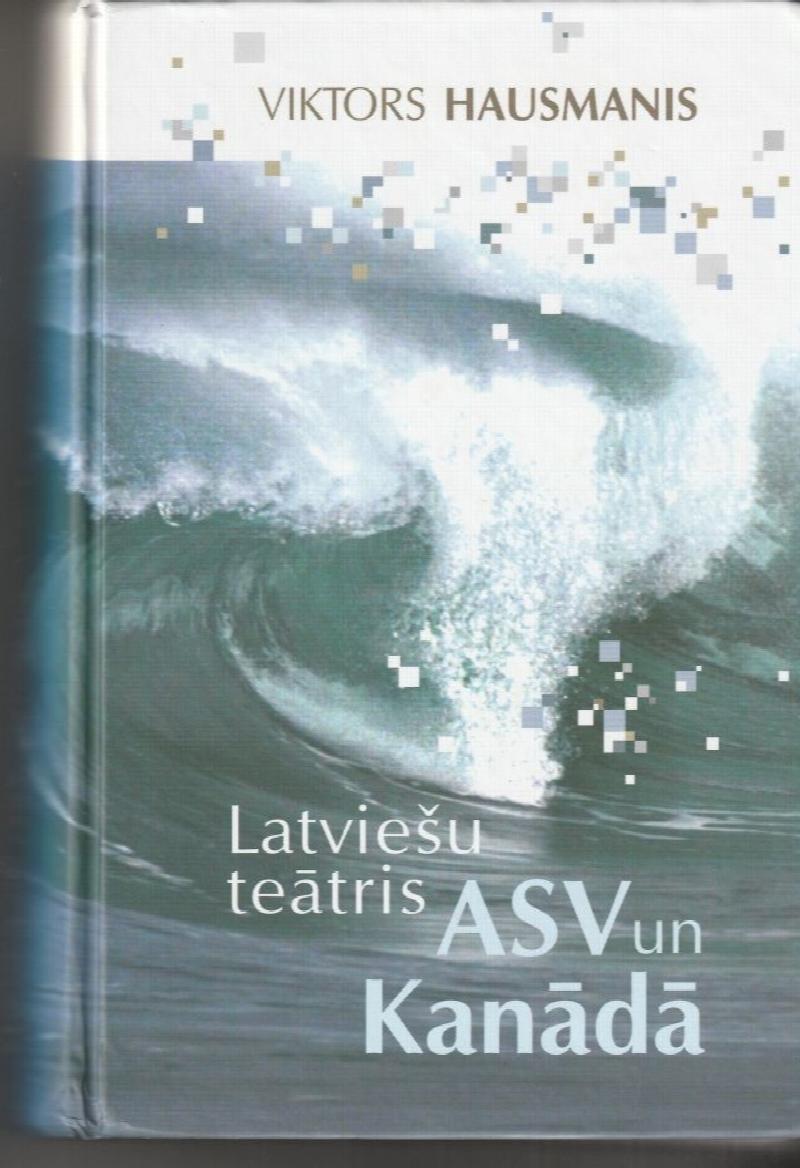 Image for Latviesu Teatris ASV Un Kanada