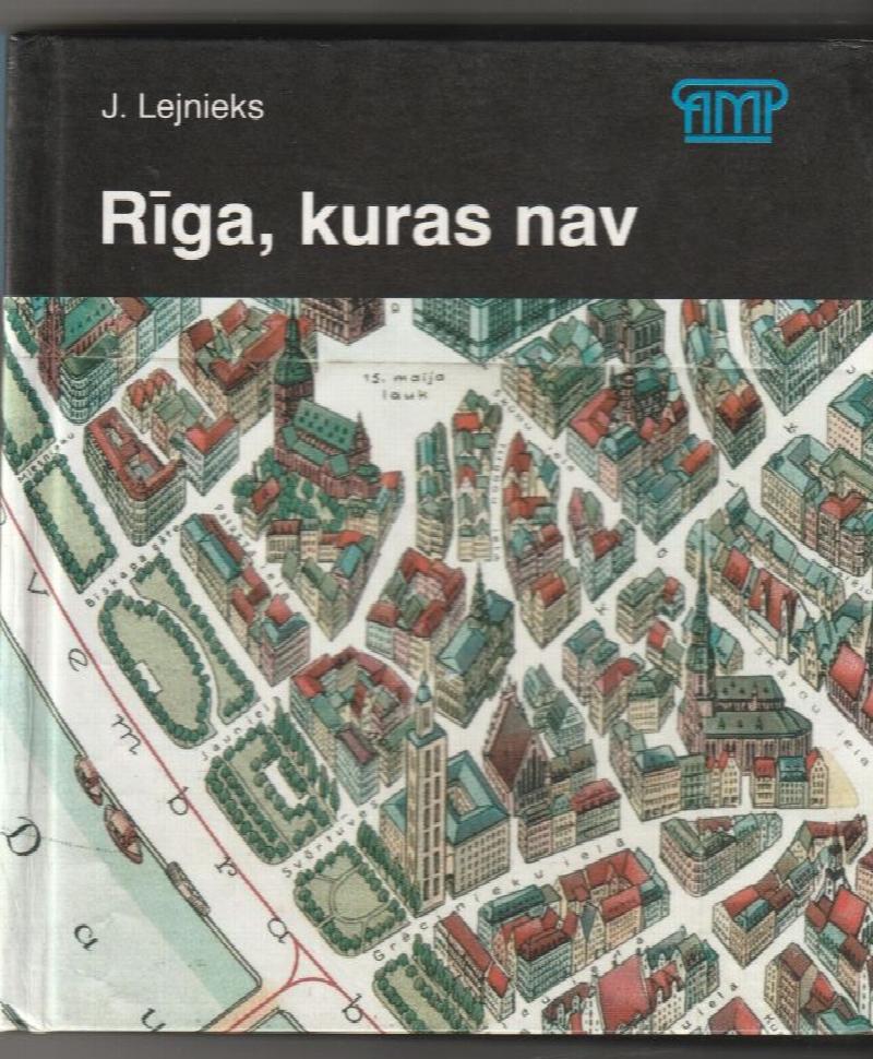 Image for Riga, Kuras Nav  Never Built Riga  Ein Riga Das Es Nie Gegeben Hat
