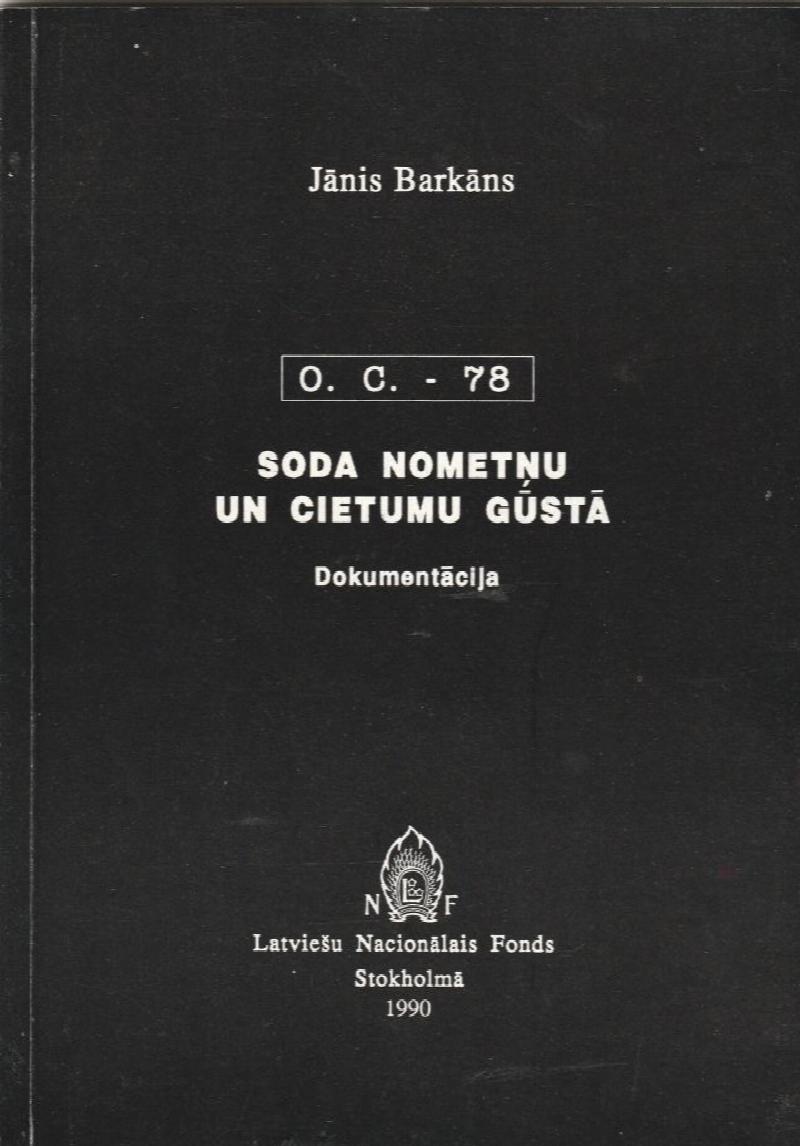 Image for O.C. - 78 Soda Nometnu Un Cietumu Gusta   Dokumentacija