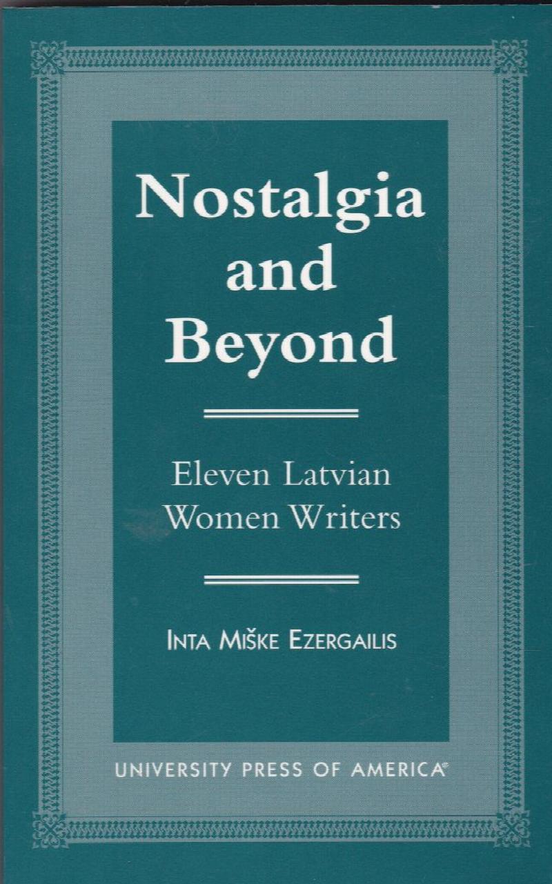 Image for Nostalgia and Beyond  Eleven Latvian Women Writers